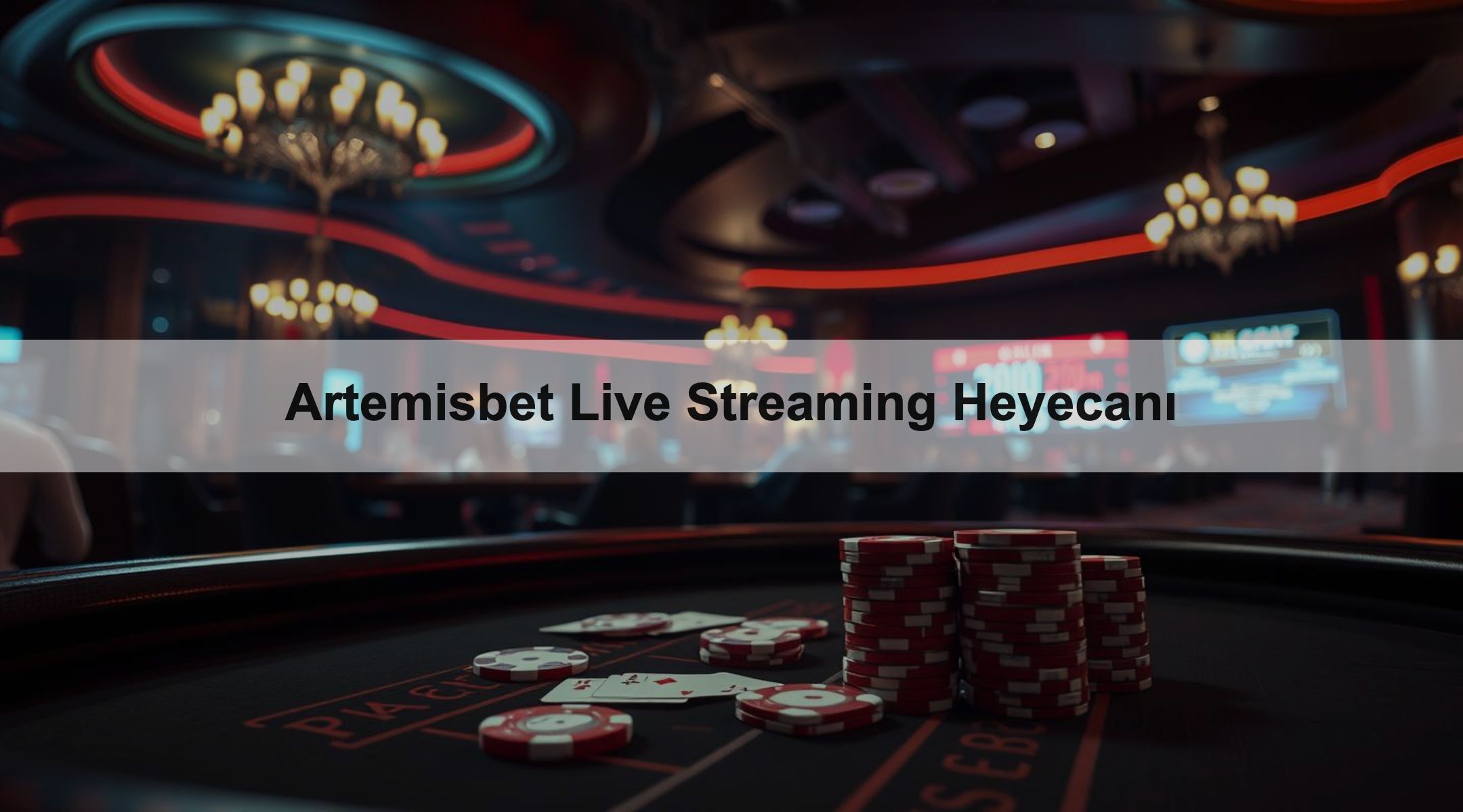 Artemisbet Live Streaming Heyecanı